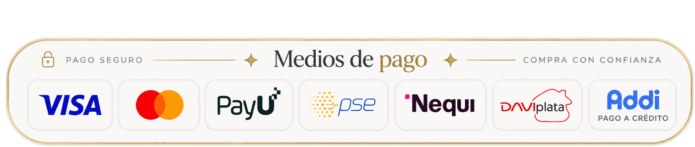 Medios de pago aceptados: Visa, Mastercard, PayU, PSE, Nequi, Daviplata y Addi